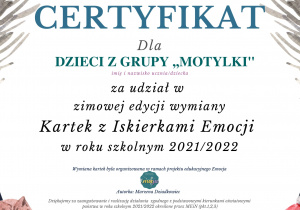 Certyfikat dla dzieci z grupy Motylki za udział w zimowej edycji wymiany Kartek z Iskierkami Emocji w roku szkolnym 2021/2022