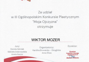 Dyplom za udział w III Ogólnopolskim Konkursie Plastycznym "Moja Ojczyzna"