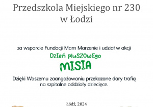 Podziękowanie dla Przedszkola Miejskiego nr 230 w Łodzi, za wsparcie Fundacji Mam Marzenie oraz za udział w akcji Mam pluszowego Misia